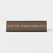 Nicht das schlechteste Mitarbeiter-Funny-Office-Ge Schreibtischnamensplakette (Vorderseite )