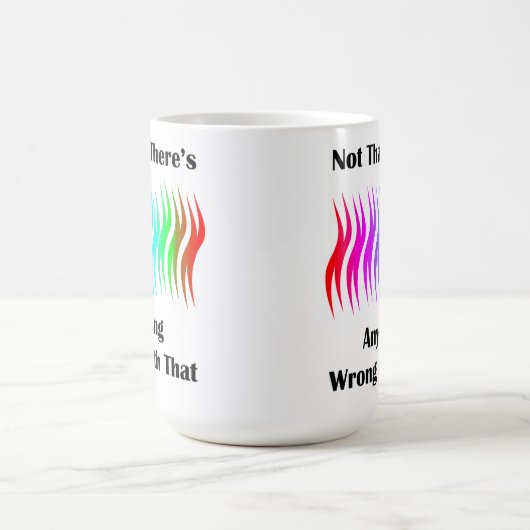 Nicht, dass damit irgendetwas stimmt kaffeetasse (Mittel)