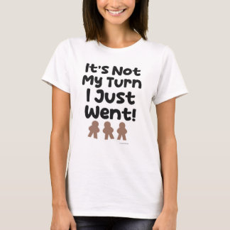 Nicht, dass ich an der Reihe bin, habe ich gerade  T-Shirt