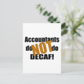 Nicht Decaf - Buchhalter Postkarte (Stehend Vorderseite)