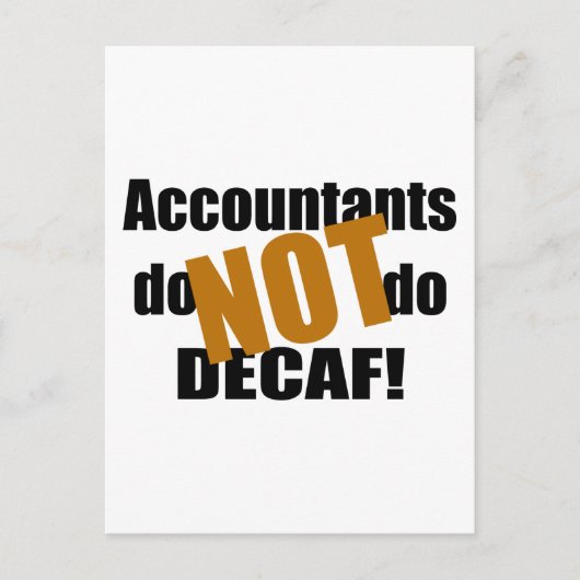 Nicht Decaf - Buchhalter Postkarte (Vorderseite)