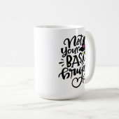 Nicht dein Bruja, Spanglisch Kaffeetasse (VorderseiteRechts)