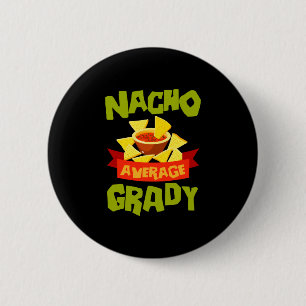 Nicht dein durchschnittlicher Grady lustiger Gebur Button