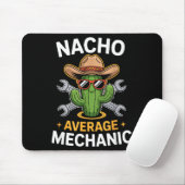 Nicht dein durchschnittlicher Mechaniker lustiger Mousepad (Mit Mouse)