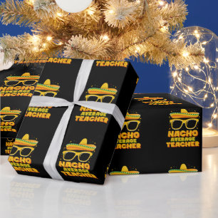 Nicht dein durchschnittlicher Nacho-Lehrer Cinco D Geschenkpapier