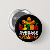 Nicht dein durchschnittlicher Vater Cinco de Mayo Button (Vorne & Hinten)