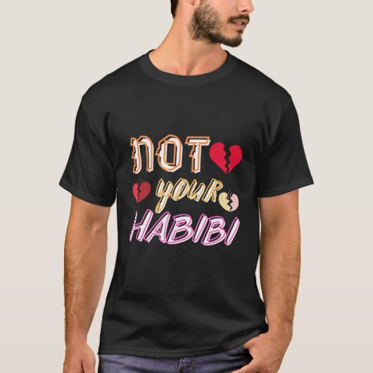 Nicht dein Habibi T-Shirt (Vorderseite)