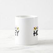 Nicht dein Honig Kaffeetasse (Mittel)