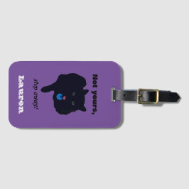 Nicht dein Schritt weg Akryllische Lila Gepäckmark Gepäckanhänger