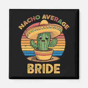 Nicht deine durchschnittliche Braut Mexican Cinco Magnet