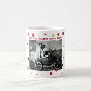 nicht deine durchschnittliche Bunco-Gruppe Kaffeetasse