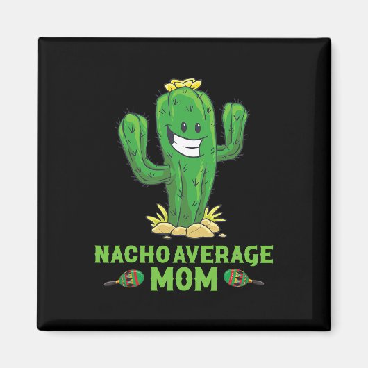 Nicht deine durchschnittliche Mama lustig Cinco De Magnet (Vorne)