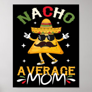 Nicht deine durchschnittliche Mama Lustige mexikan Poster