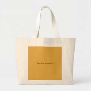 "Nicht deine Honig"-Tasche Jumbo Stoffbeutel