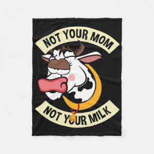 Nicht deine Mama. Nicht Ihre Milch Fleecedecke