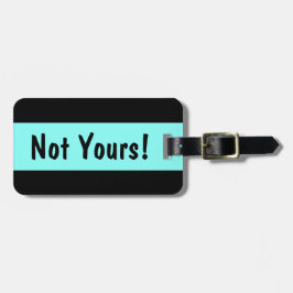 Nicht deiner! Funny Custom Luggage Tag - Blue Stri Gepäckanhänger