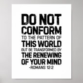 Nicht dem Muster entsprechen, Römer 12:2 Poster (Vorne)