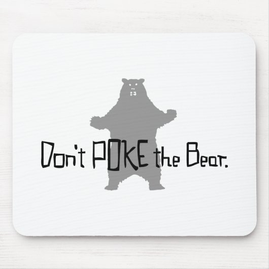 Nicht den Bären werfen Mousepad (Vorne)