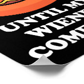 Nicht der 4. Juli bis meine Dackel kommt Poster (Ecke)