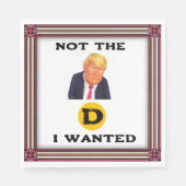 Nicht der D, den ich wollte, Papiertaschentuch Serviette (Vorderseite)