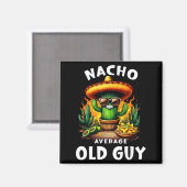 Nicht der durchschnittliche alte Typ Cinco-de-Mayo Magnet (Vorderseite/Rückseite)