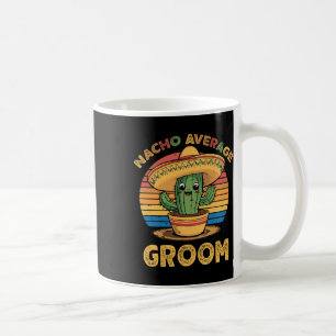 Nicht der durchschnittliche Bräutigam mexikanische Kaffeetasse