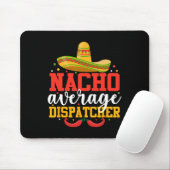 Nicht der durchschnittliche Dispatcher, lustiger m Mousepad (Mit Mouse)