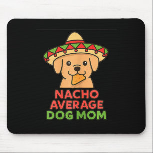 Nicht der durchschnittliche Hundemama lustig Cinco Mousepad