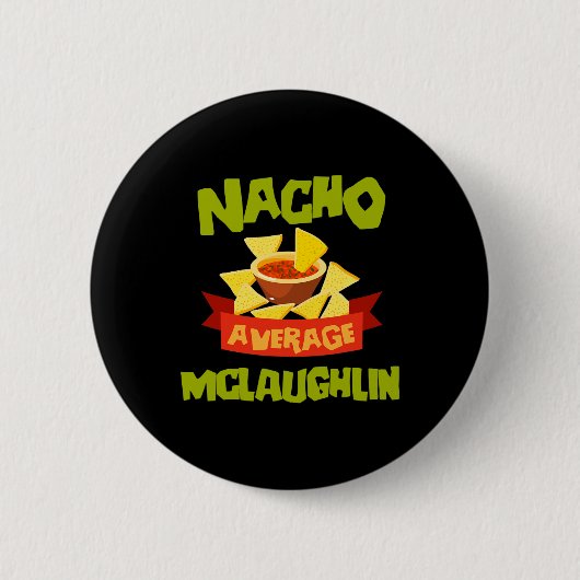 Nicht der durchschnittliche Mclaughlin Lustiger Ge Button (Vorderseite)