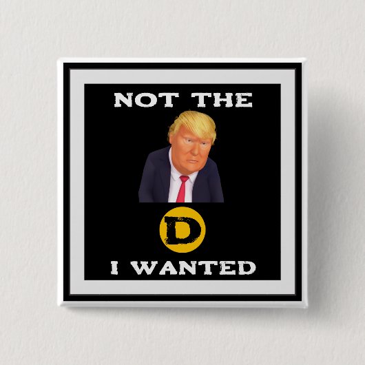 Nicht der gewünschte D-Button Button (Vorderseite)