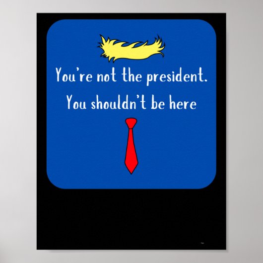 Nicht der Präsident - Blau Poster (Vorne)