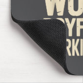 Nicht der schlechteste Freund Arbeitet daran Lusti Mousepad (Ecke)