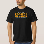 Nicht der schlechteste Projektmanager Funny PM T-Shirt (Vorderseite)