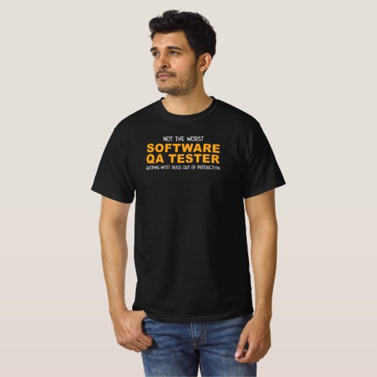 Nicht der schlechteste Software QA Tester Funny T-Shirt (Vorne ganz)
