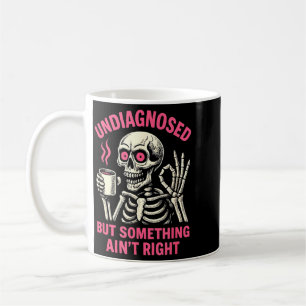 Nicht diagnostiziert, aber irgendetwas stimmt nich kaffeetasse