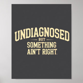 Nicht diagnostiziert, aber irgendwas stimmt nicht poster