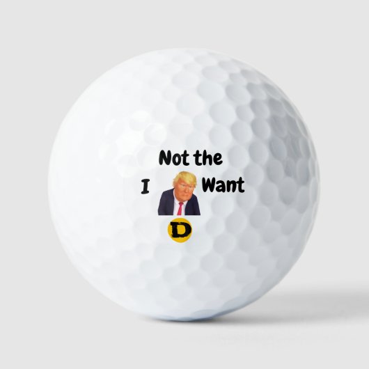 Nicht die D, die ich wollte Golfbälle (Vorderseite)