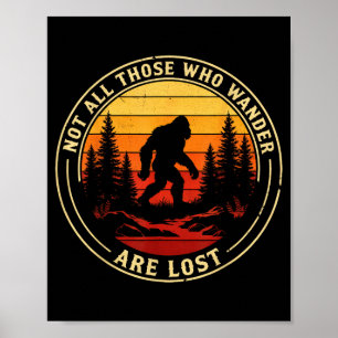 Nicht die, die wandern, sind verloren Bigfoot Vint Poster