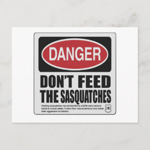 Nicht die Fütternd Sasquatches Postkarte