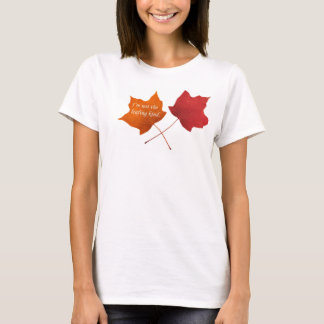 Nicht die Verlassend T-Shirt