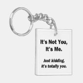 Nicht du, ich bin es schlüsselanhänger (Vorderseite links)