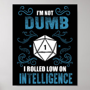Nicht Dumm - Niedrige Intelligenz Rpg Tabletop Gam Poster