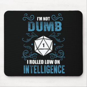 Nicht Dumm - Niedrige Intelligenz Rpg Tischspieler Mousepad