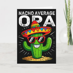 Nicht durchschnittliche Opa lustige Cinco de Mayo Karte