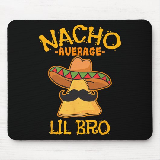 Nicht durchschnittlicher kleiner Bruder Cinco De M Mousepad (Vorne)