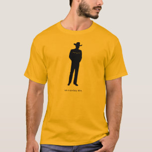 Nicht ein Cowboyhemd T-Shirt