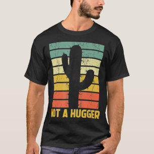 Nicht ein Hugger Funny Cactus Introvert Sarcastic  T-Shirt