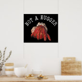 Nicht ein Hugger Funny Hermit Crab Poster (Küche)