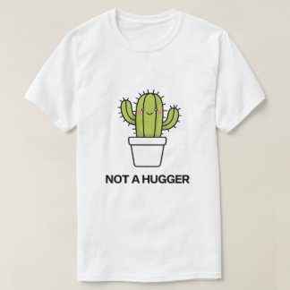 Nicht ein Hugger T-Shirt