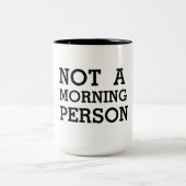 Nicht ein Morgen-Personen-lustiges Schwarzweiss Zweifarbige Tasse (Mittel)
